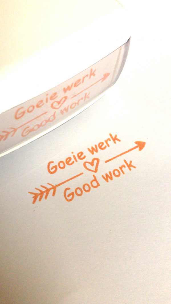 Goeie werk/Good work - 18mmx47mm self inking stamp