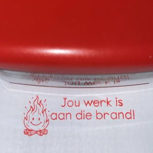 Jou werk is aan die brand! (14mmx38mm self inking stamp)